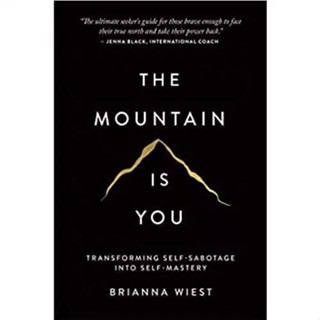 (English Book) The Mountain Is You : Transforming Self-Sabotage