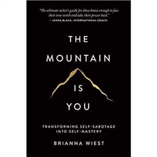 (English Book) The Mountain Is You : Transforming Self-Sabotage