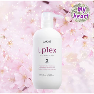 Lakme I.Plex 2 Keratech I.Power 500 ml ทรีทเม้นท์เสริมสร้างความแข็งแรงให้กับเส้นผม