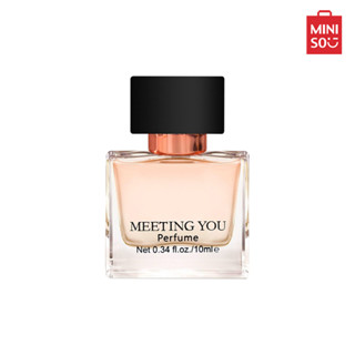 น้ำหอมผู้หญิง MINISO น้ำหอมรุ่น Meeting You Perfume 10ml