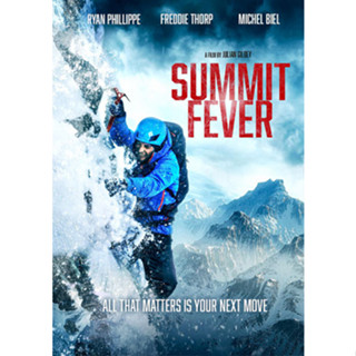 DVD หนังใหม่ เสียงไทยมาสเตอร์ หนังดีวีดี Summit Fever ซัมมิท ฟีเวอร์ ไต่เย้ยนรก