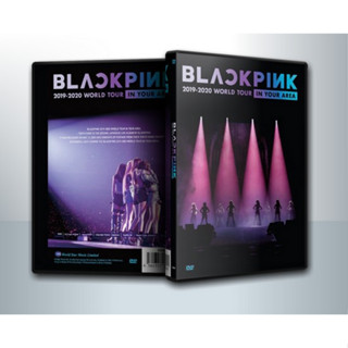 [ DVD ConCert มีปก+สกรีนแผ่น-ไม่มีกล่อง ]  BLACKPINK 2019-2020 WORLD TOUR IN YOUR AREA ( 1 DVD )