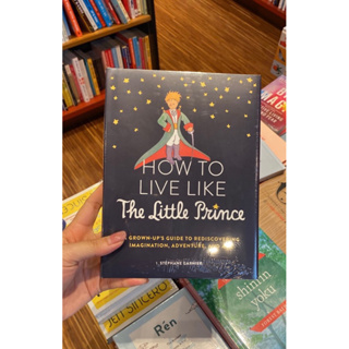 How to live a the Little Prince