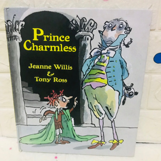 Prince Charmless by Jeanne Willis &amp; Tony Ross ปกแข็งมือสอง -cb3