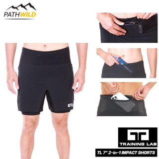 กางเกงวิ่ง TRAINING LAB TL 7” 2 IN 1 IMPACT SHORTS เนื้อผ้าเบา ระบายอากาศดี มีซับในกระชับกล้ามเนื้อ ป้องกันการเสียดสี