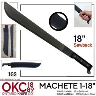 มีด MACHETE ONTARIO แท้ ขนาด 18นิ้ว หลังเลื่อย พร้อมปลอกผ้าไนล่อน มีดเดินป่าคู่ตัวของทหารอเมริกา MADE IN U.S.A.