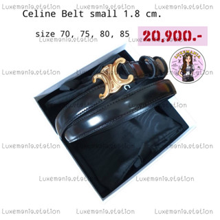 👜: New!! Celine Belt Size 1.8 cm หาไซส์ไหนเพิ่มเติมทักแชทได้ค่ะ ‼️ก่อนกดสั่งรบกวนทักมาเช็คสต๊อคก่อนนะคะ‼️