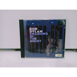 1 CD MUSIC ซีดีเพลงสากลBOB DYLAN SHADOWS IN THE NIGHT   (A15F97)