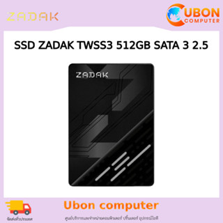 SSD (เอสเอสดี) ZADAK TWSS3 512GB SATA 3 2.5” ประกัน 5 ปี