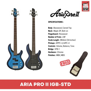 กีตาร์เบส ARIA PRO II IGB-STD MBK,MBS คอเล็ก น้ำหนักเบา รุ่นยอดนิยม  **พร้อมกระเป๋า GIGBAG**