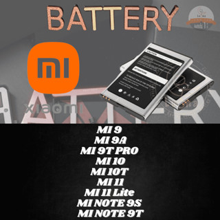 Battery แบตเตอรรี่สำหรับ Xiaomi เสียวหมี่ รุ่น MI 9,MI 9A,MI 9T PRO,MI 10,MI 10T,MI 11,MI 11 Lite,MI NOTE 9S,MI NOTE 9T