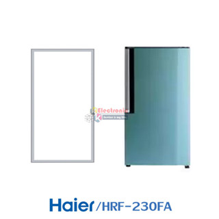 ขอบยางตู้เย็น Haier รุ่น HRF-230FA ของแท้