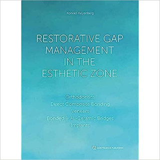 Restorative Gap Management in The Esthetic Zone (Hardcover)/Konrad H. Meyenberg ISBN:9781786981301