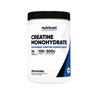 💊Nutricost Performance, Creatine Monohydrate, Unflavored, 1.1 lbs ไมโครไนซ์ ครีเอทีน โมโนไฮเดรต เพิ่มแรง เพิ่มมวลกล้าม