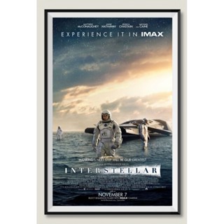 โปสเตอร์หนัง ติดผนัง INTERSTELLAR