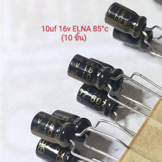 16v 10uf ELNA Capacitor ขนาด 4 x 7 มม. (1 แพคมี 10 ชิ้น)