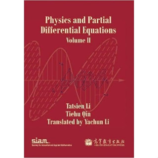 Physics and Partial Differential Equations, Volume Ii (Paperback) ISBN:9781611973310