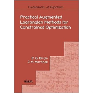 Practical Augmented Lagrangian Methods for Constrained Optimization (Paperback) ISBN:9781611973358