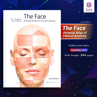 The Face: Pictorial Atlas of Clinical Anatomy 2nd Edition