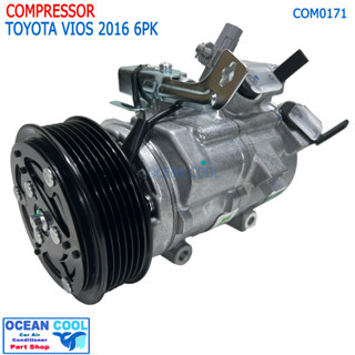 คอมแอร์ โตโยต้า วีออส 2016 ถึง ปัจจุบัน COM0171 สายพาน 6PK Compressor Toyota Vios’16 คอมเพรสเซอร์ แอร์  โซลูน่า  คอมแอร์