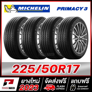 MICHELIN 225/50R17 ยางรถยนต์ขอบ17 รุ่น PRIMACY 3  จำนวน 4 เส้น (ยางใหม่ผลิตปี 2023)