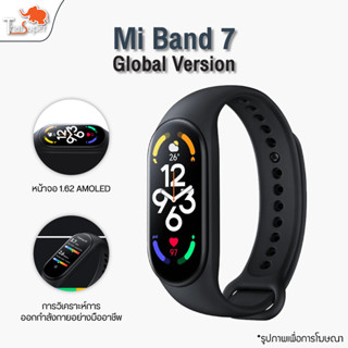 [NEW ][Global Version]Xiaomi mi band 7 -GL Ver. SpO2สมาร์ทวอทช์ Smart Watch band7 นาฬิกาอัจฉริยะ 1.62"AMOLED โหมดกีฬา120