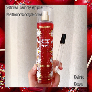 น้ำหอมกดแบ่งBathandbodyworks กลิ่นwinter candy apple Fragrance Mist น้ำหอมแท้100%