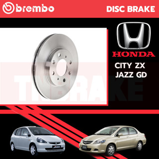 BREMBO จานเบรคหน้า จานเบรคหลัง จานเบรค Honda City ZX Jazz GD 2003-2007