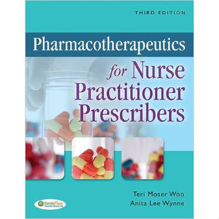 Pharmacotherapeutics for Advanced Pratice Nurse Prescribers 3/E ISBN:9780803622357