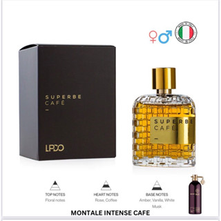 น้ำหอม Superbe Cafè LPDO for women and men 100ml โคลน Montale intense cafe