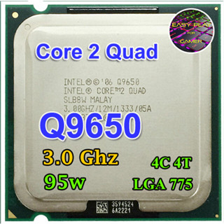 ⚡️CPU Core 2 Quad Q9650 3.0Ghz / 4คอ 4เทรด / 95W LGA775 ฟรีซิลิโคลน1ซอง Q 9650