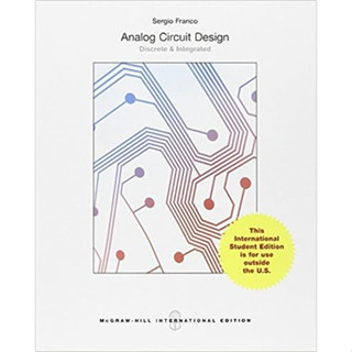 [หนังสือ] Analog Circuit Design Discrete &amp; Integrated ตำราวิศวะ วิศวกรรมศาสตร์ engineer engineering วิทยาศาสตร์  science