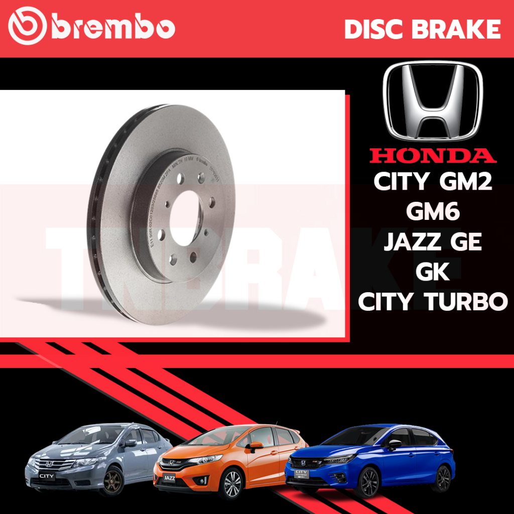 Brembo จานเบรค หน้า ดิสก์หลัง HONDA JAZZ, GE, GK, HONDA CITY GM2, GM6 ฮอนด้า แจ๊ส, ฮอนด้า ซิตี้