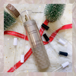 น้ำหอมกดแบ่งBathandbodyworks กลิ่น Snowflakes &amp; Cashmere Fine Fragrance Mist น้ำหอมแท้100%