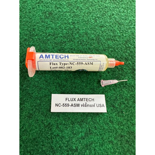 FLUX AMTECH NC-559-ASM ฟลั๊กแท้ USA  1 หลอด