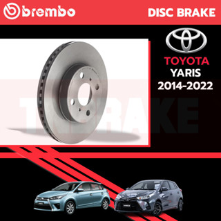 BREMBO จานเบรค  TOYOTA YARIS / YARIS ATIV  โตโยต้า ยาริส / ยาริส เอทีฟ ปี 14-22