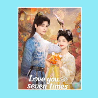 สติ๊กเกอร์กันน้ำ สติกเกอร์ติดรถ แม่เหล็กติดตู้เย็น Love you seven times เจ็ดชาติภพหนึ่งปรารถนา หยางเชาเยว่ ติงอวี่ซี