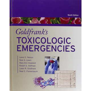 [หนังสือ] Goldfranks Toxicologic Emergencies ตำรา แพทย์ เภสัช เภสัชกร เภสัชวิทยา pharmacology พิษวิทยา toxicology