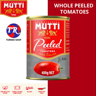 Mutti WHOLE PEELED TOMATOES 400g มะเขือเทศปอกเปลือก