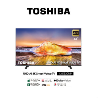 TV Toshiba 43 นิ้ว 4K Ultra HD Wifi Smart TV รุ่น 43E330MP ประกันศูนย์3ปี