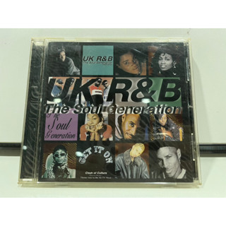 1   CD  MUSIC  ซีดีเพลง    UK R&amp;B The Soul Generation    (B8G33)