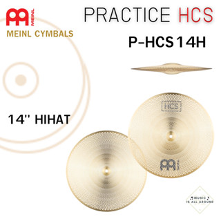 NEW Meinl Cymbals PRACTICE HCS ฉาบ รุ่น P-HCS14H (14" Hihat)