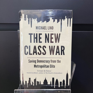 The New Class War - Michael Lind (Hardcover)