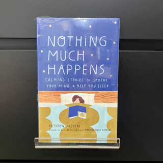 Nothing Much Happens - Kathryn Nicolai (HardCover)