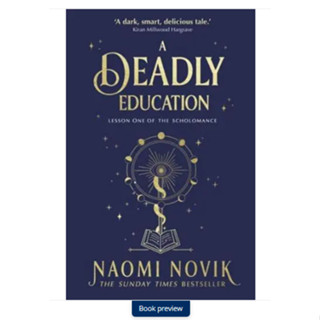 A Deadly Education - The Scholomance Series Naomi Novik