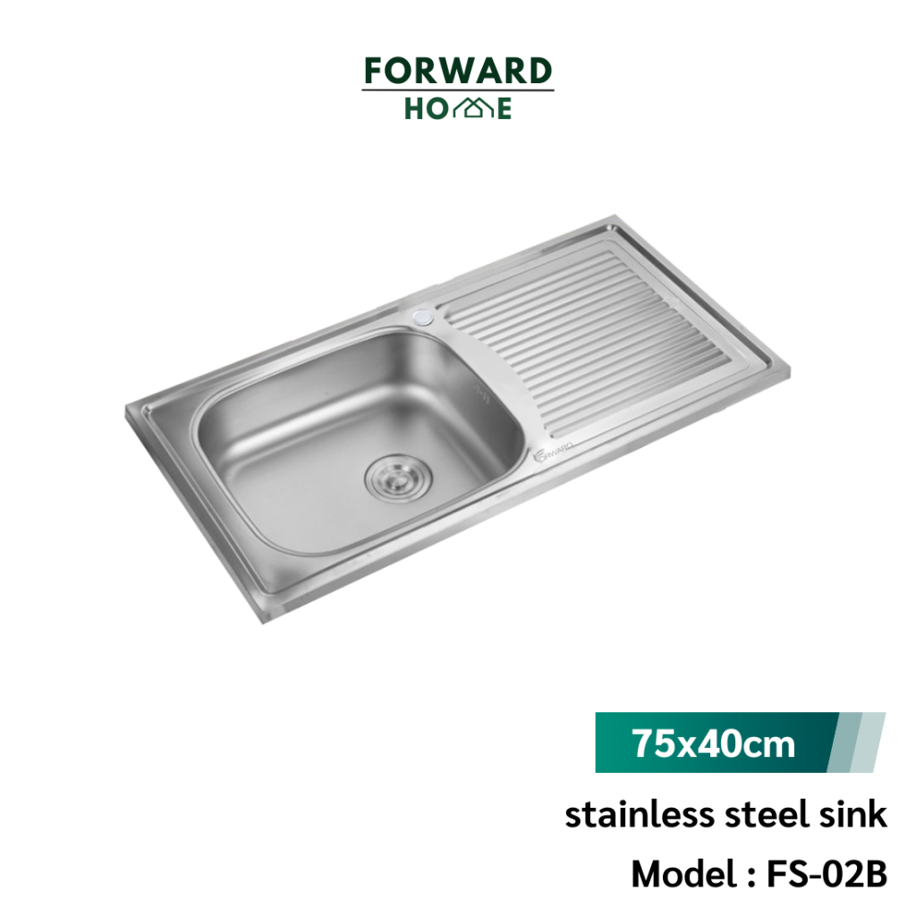 Forward ซิงค์ล้างจานสแตนเลส อ่างล้างจานสแตนเลส 1หลุมพร้อมที่พัก ขนาด75x40ซม. Sink Single รุ่น FS-02B