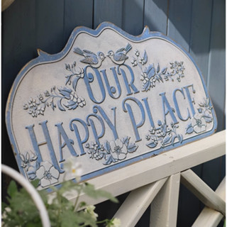 ป้ายตกแต่งสวน ป้ายโลหะ OUR HAPPY PLACE door, flower and bird garden, house