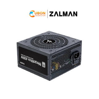 POWER SUPPLY ZALMAN (อุปกรณ์จ่ายไฟ) 600W MEGAMAX ZM600-TXII รับประกัน 3 ปี