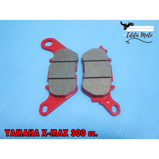 YAMAHA X-MAX 300 cc. REAR DISC BRAKE PADS  // ผ้าดิสเบรคหลัง