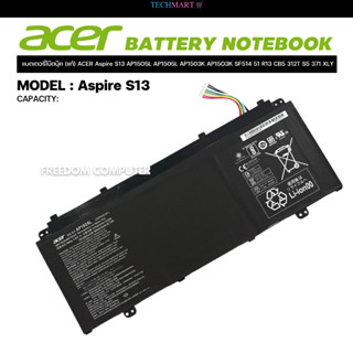 แบตเตอรี่โน๊ตบุ๊ค (แท้) ACER Aspire S13 AP15O5L AP1505L AP1503K AP15O3K SF514 51 R13 CB5 312T S5 371 XLY